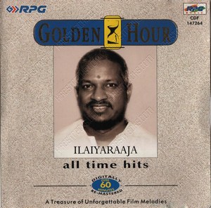 Golden Hour - Ilaiyaraaja All Time Hits (1970) (Ilaiyaraaja)